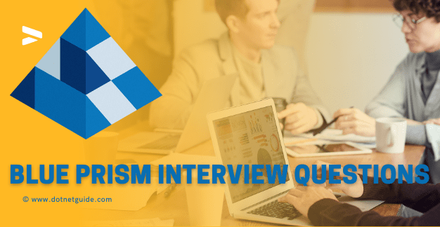 Blue Prism Interview Questions