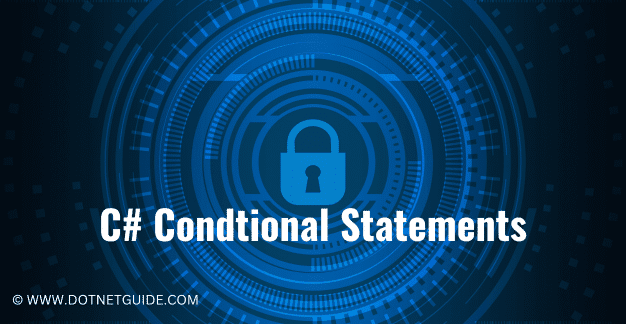 C# Conditional Statements